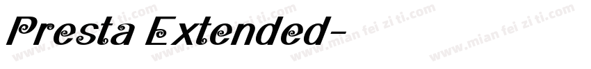 Presta Extended字体转换